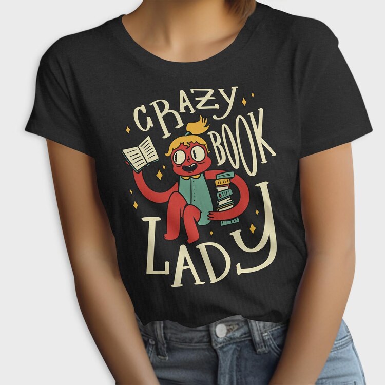Crazy Book Lady, Tricou Femei