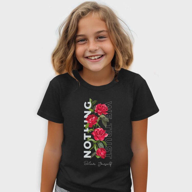 Roses Trust Yourself, Tricou Copii