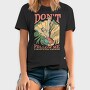 Don't Follow Me I do Stupid Things, Tricou Barbati (Unisex)