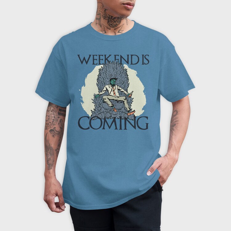 Weekend Is Coming, Tricou Barbati (Unisex)