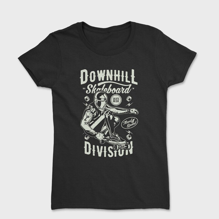 Downhill Skateboard Division, Tricou Femei