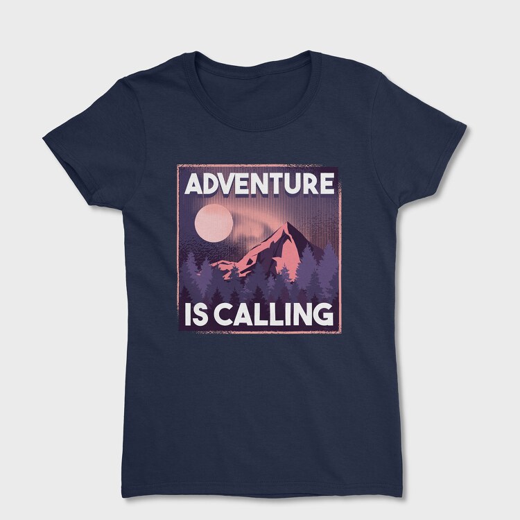 Adventure Is Calling, Tricou Femei