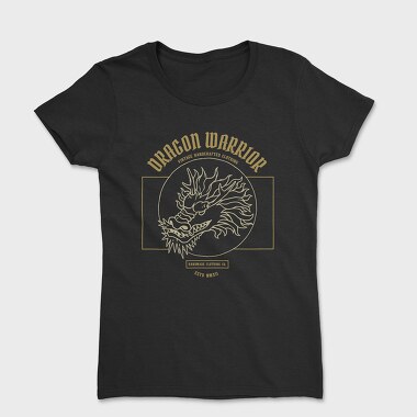 Tricou Femei, Dragon Warrior