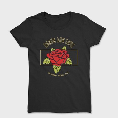 Roses and Love, Tricou Femei