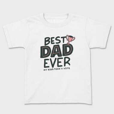 Best Dad Ever, Tricou Copii