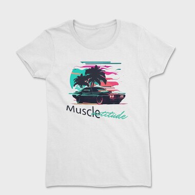 Muscle Attitude Car Vaporwave, Tricou Femei