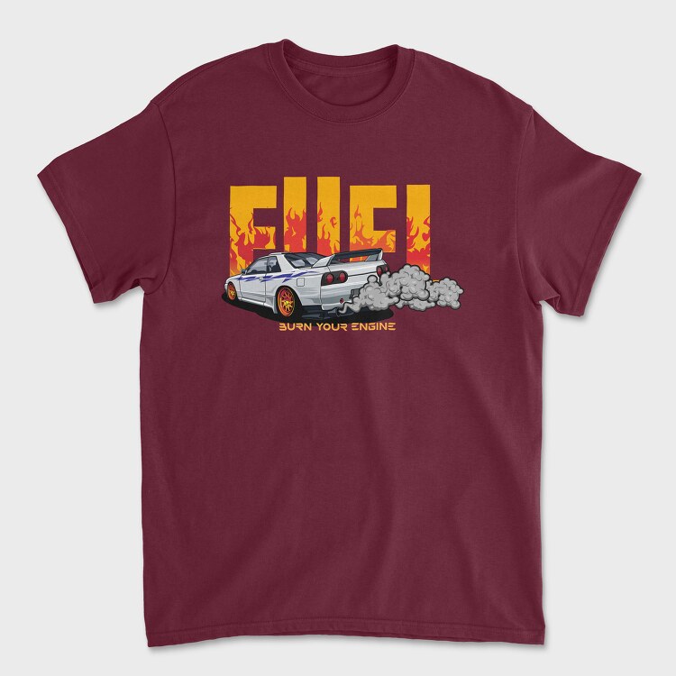 Fuel Burn Your Engine, Tricou Barbati (Unisex)