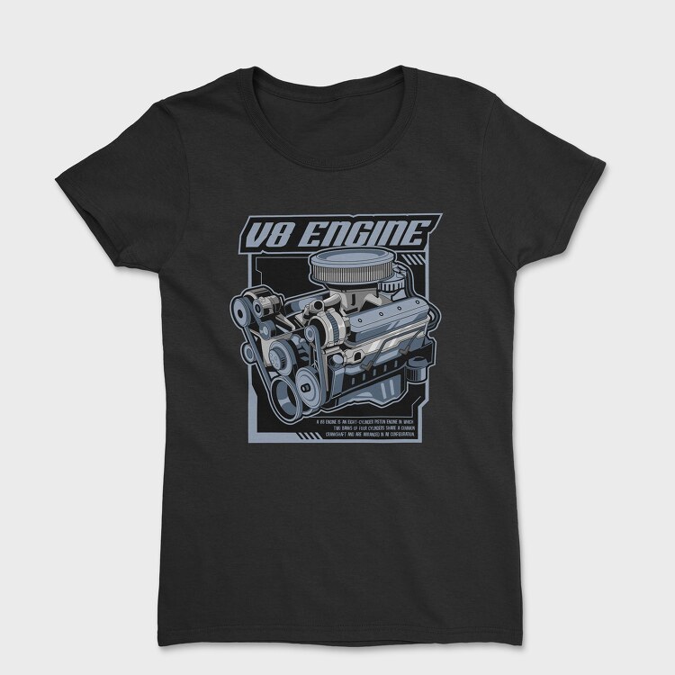 V8 Engine, Tricou Femei