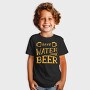 Save Water Drink Beer 2, Tricou Copii
