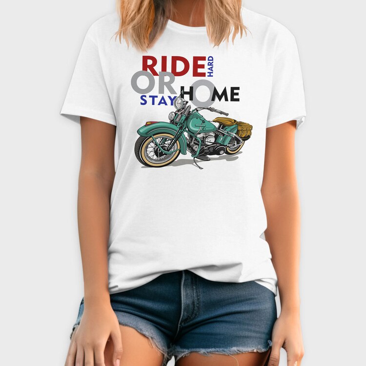 Ride Hard Stay Home, Tricou Barbati (Unisex)