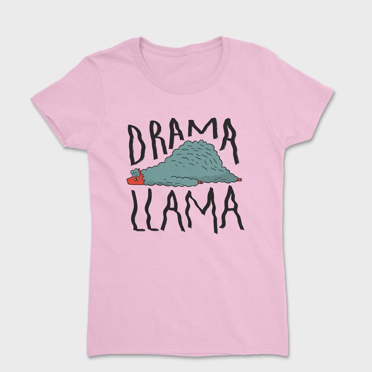 Drama Llama, Tricou Femei