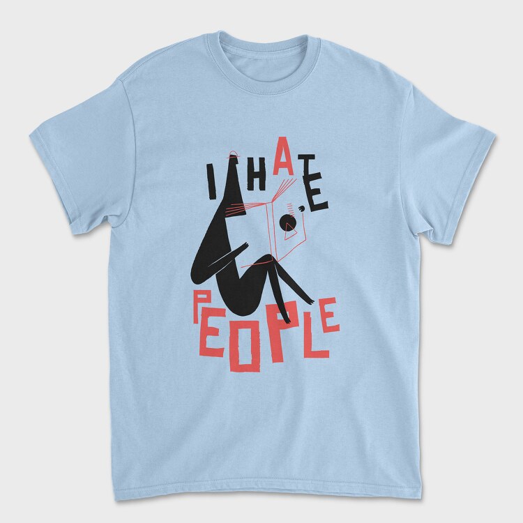 I hate People, Tricou Barbati (Unisex)