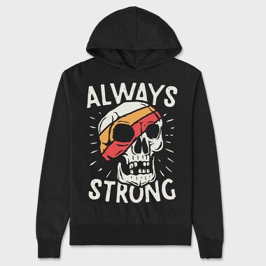 Always Strong Skull, Hanorac Oversize Barbati (Unisex)