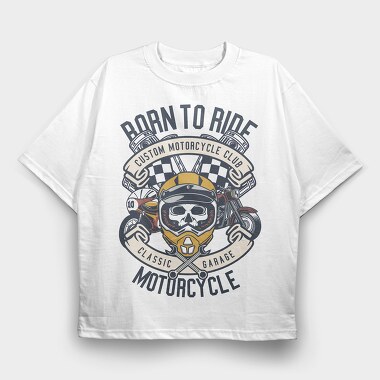 Born To Ride Custom Garage, Tricou Oversize Barbati (Unisex)