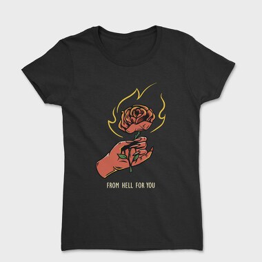 Burning Rose Hand, Tricou Femei