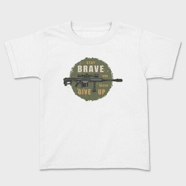 Stay Brave Never Give Up, Tricou Copii