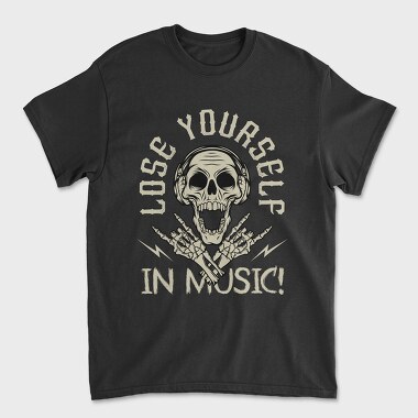 Lose Yourself In Music, Tricou Barbati (Unisex)