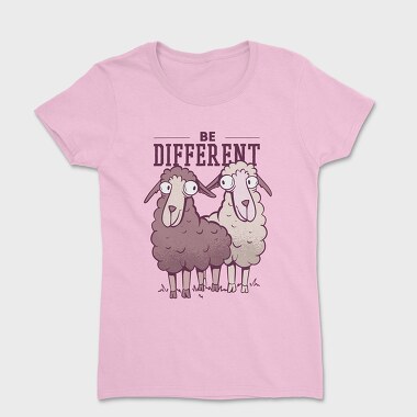 Tricou Femei, Be Different