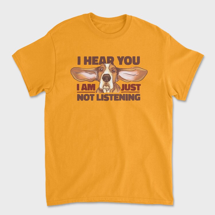 Just Not Listening, Tricou Barbati (Unisex)