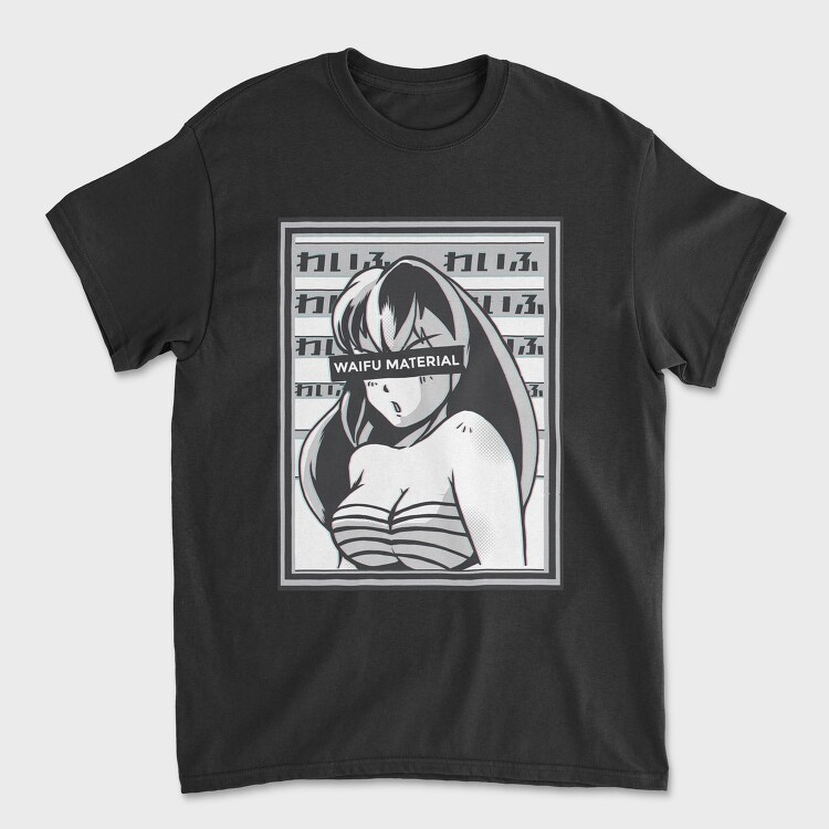 Waifu Material, Tricou Barbati (Unisex)