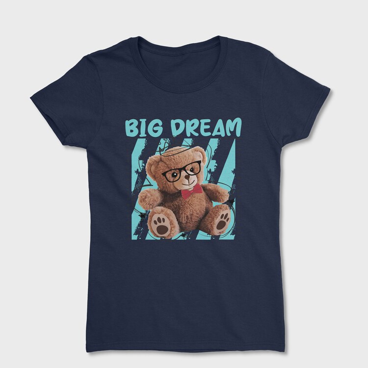 Big Dream Bear, Tricou Femei