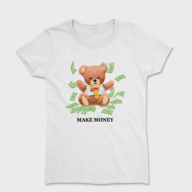 Make Money Bear, Tricou Femei