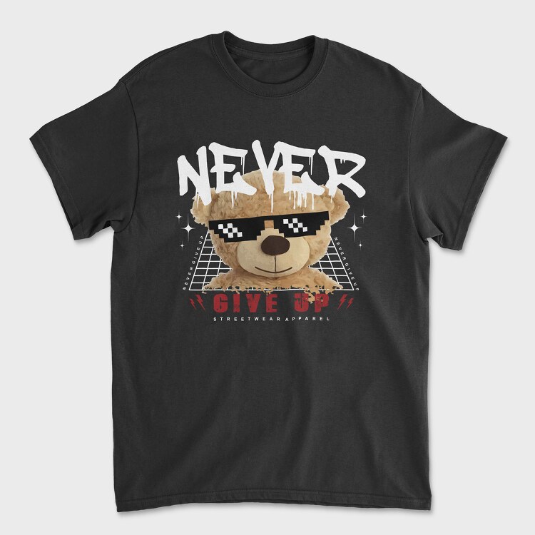 Never Give Up Bear, Tricou Barbati (Unisex)