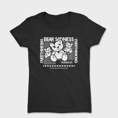 Overthinking Bear, Tricou Femei