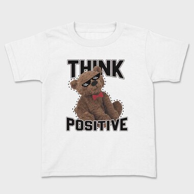 Think Positive Bear, Tricou Copii