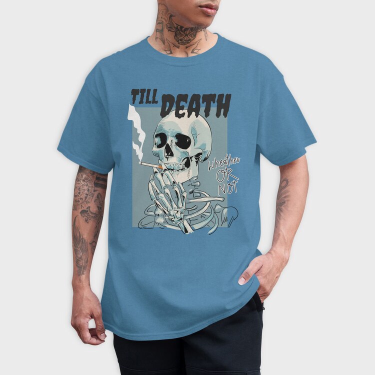 Till Death Smoke, Tricou Barbati (Unisex)