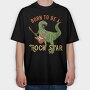 Born To Rock Star, Tricou Oversize Barbati (Unisex)