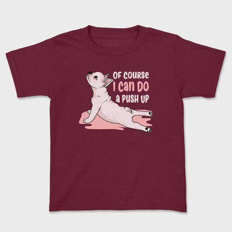 I Can Do a Push Up, Tricou Copii