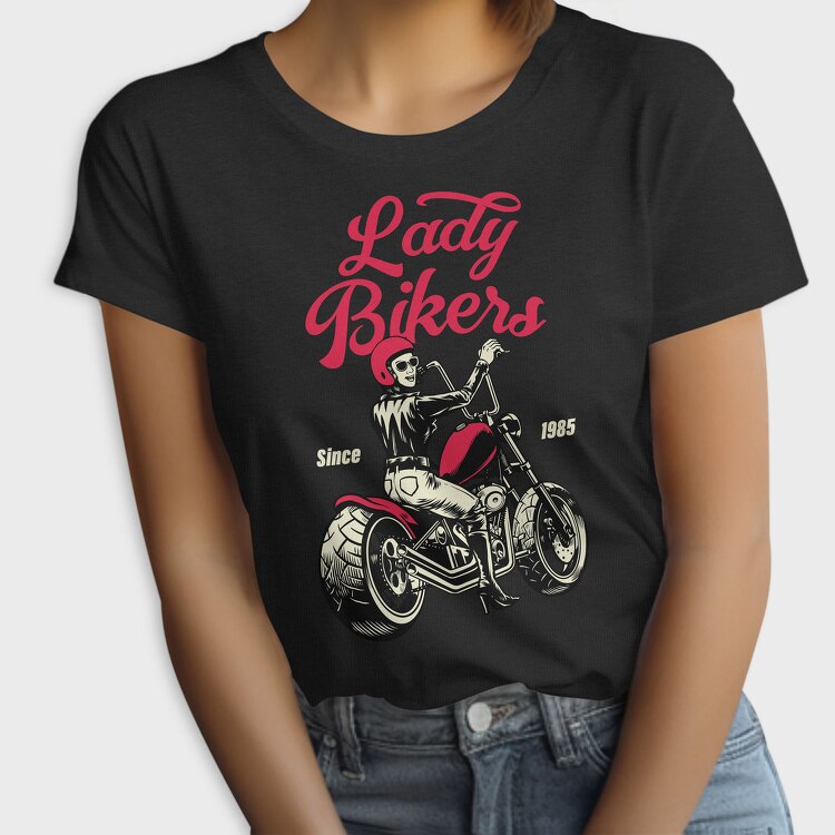 Lady Bikers Since 1985, Tricou Femei