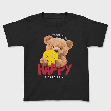 Meant to Be Happy Teddy, Tricou Copii