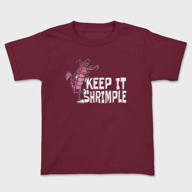 Tricou Copii, Keep It Shrimple