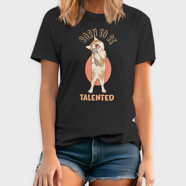 Born to Be Talented Cat, Tricou Barbati (Unisex)