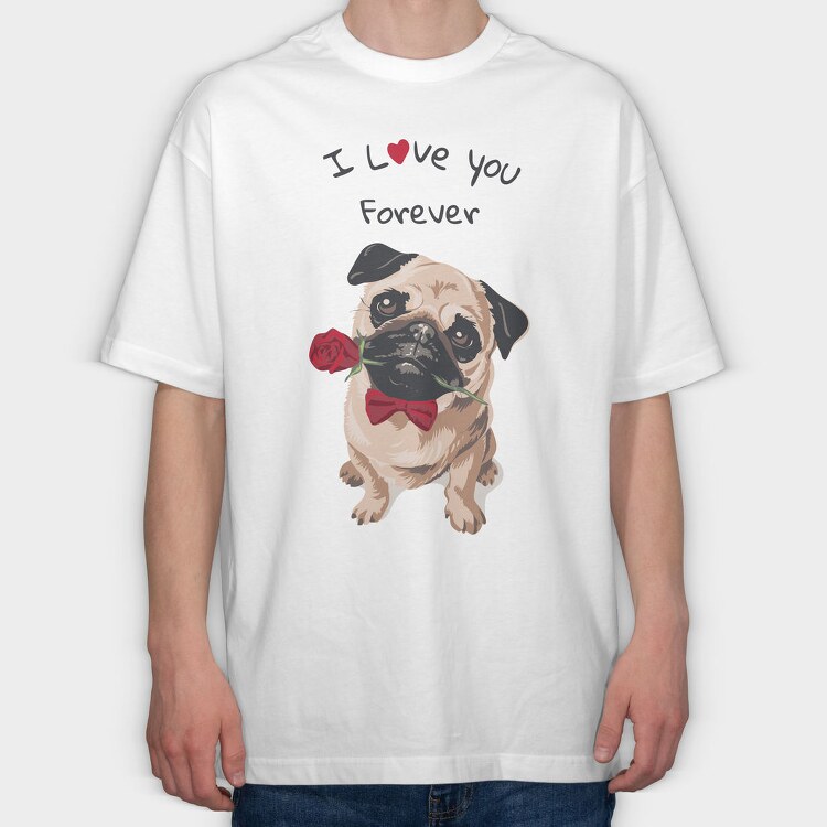 Pug Rose Forever, Tricou Oversize Barbati (Unisex)
