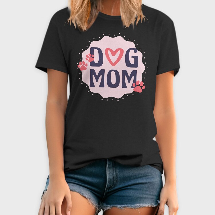 Dog Mom, Tricou Barbati (Unisex)