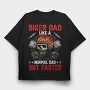 Biker Dad Faster, Tricou Oversize Barbati (Unisex)
