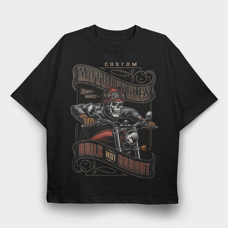 Custom Motorcyles Build Not Bought, Tricou Oversize Barbati (Unisex)