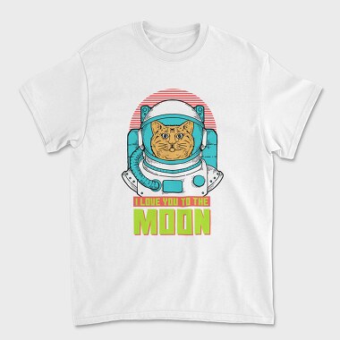 I Love You To The Moon, Tricou Barbati (Unisex)