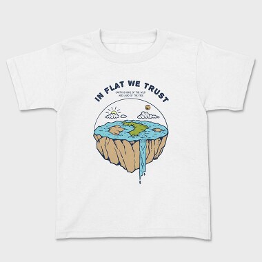 In Flat We Trust, Tricou Copii