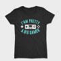 I Am Pretty Big Gamer, Tricou Femei