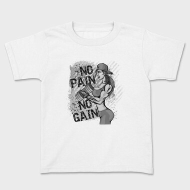 No Pain No Gain Gym Girl, Tricou Copii