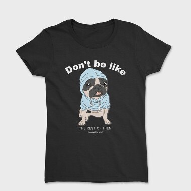 Pug In Blue Hoodie, Tricou Femei