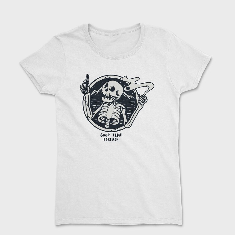 Skeleton Good Time Forever, Tricou Femei