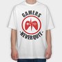 Gamers Never Quit, Tricou Oversize Barbati (Unisex)