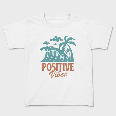 Positive Vibes, Tricou Copii