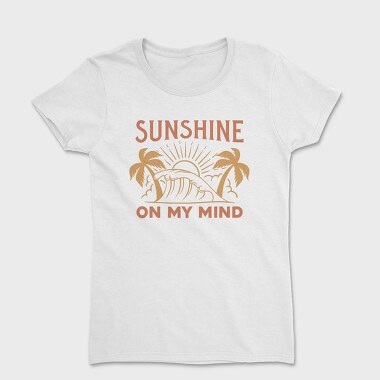 Sunshine on My Mind, Tricou Femei