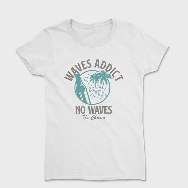 Waves Addict, Tricou Femei